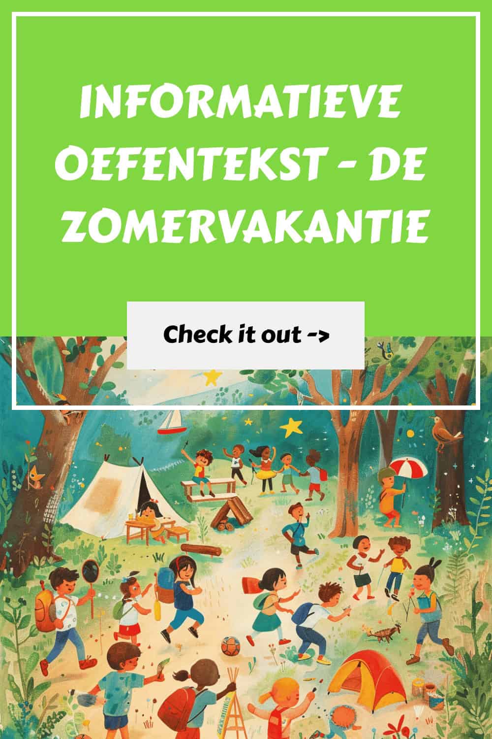 Informatieve Oefentekst De Zomervakantie Leermaatje Informatieve Oefentekst De Zomervakantie Leermaatje